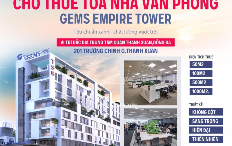 Cho thuê văn phòng Gems Empire Tower - Vị trí vàng Quận Đống Đa – Thanh Xuân